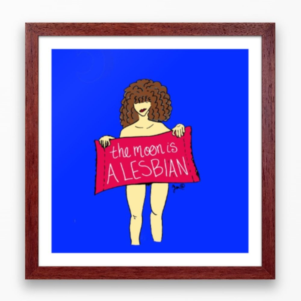 The Moon is a Lesbian Art Print